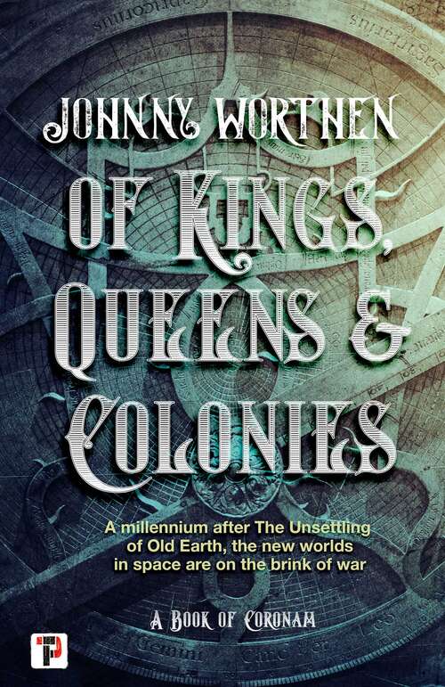 Book cover of Of Kings, Queens and Colonies (Coronam)