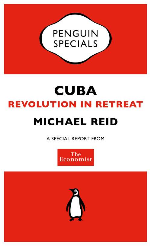 Book cover of The Economist: Revolution in Retreat (Penguin Specials)