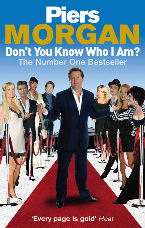 Book cover of Don't You Know Who I Am?: Insider Diaries of Fame, Power and Naked Ambition