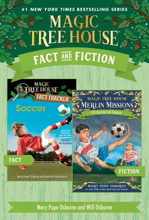 Book cover of Magic Tree House Fact & Fiction: Soccer