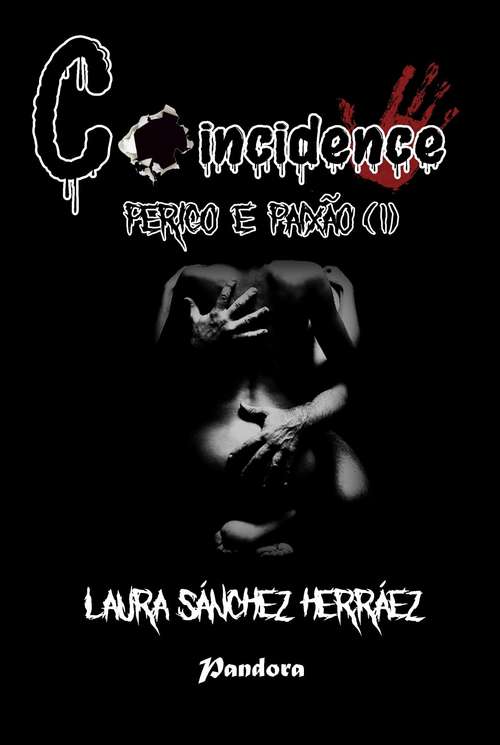 Book cover of Coincidence - Perigo e Paixão (I)