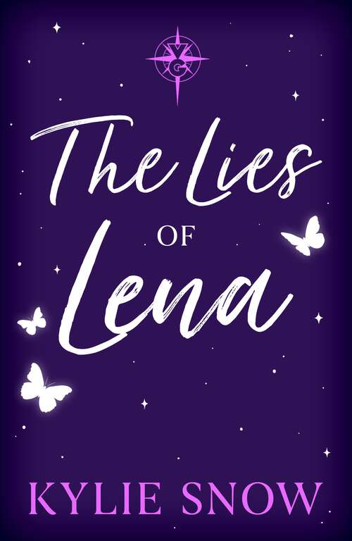 Book cover of The Lies of Lena: The dark and delicious fantasy romance with fiery tension, forbidden magic and soaring romance taking BookTok by a storm!