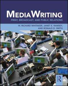 Media Writing: Print, Broadcast, and Public Relations