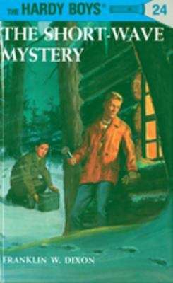 Book cover of The Short-Wave Mystery (Hardy Boys #24)