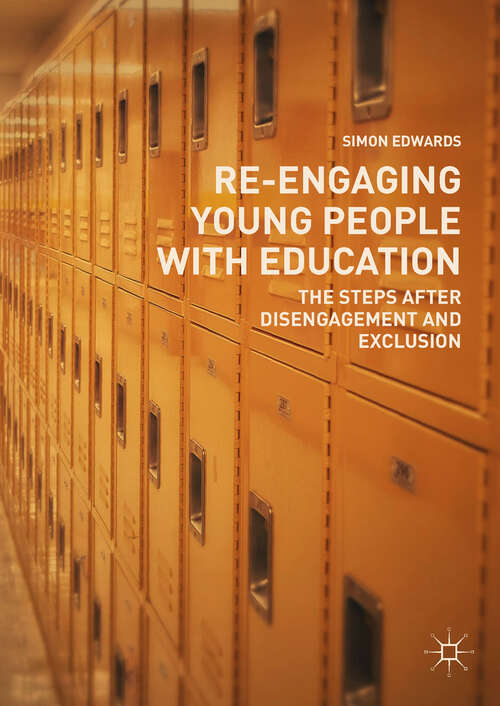 Book cover of Re-Engaging Young People with Education: The Steps after Disengagement and Exclusion