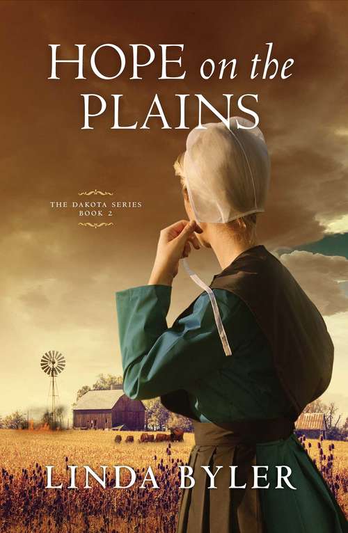 Hope on the Plains: The Dakota Series, Book 2