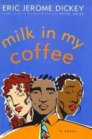Book cover of Milk in My Coffee