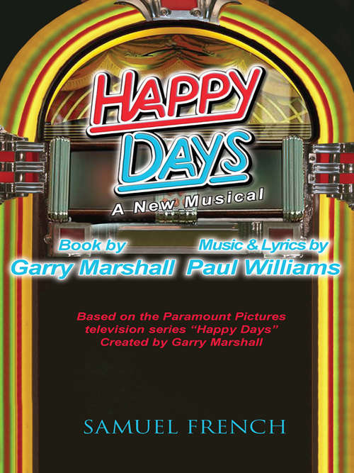 Happy Days - A Musical