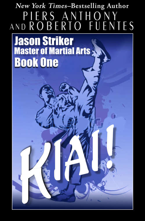 Book cover of Kiai! (Jason Striker #1)