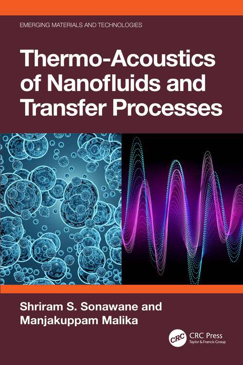Book cover of Thermo-Acoustics of Nanofluids and Transfer Processes (1) (Emerging Materials and Technologies)