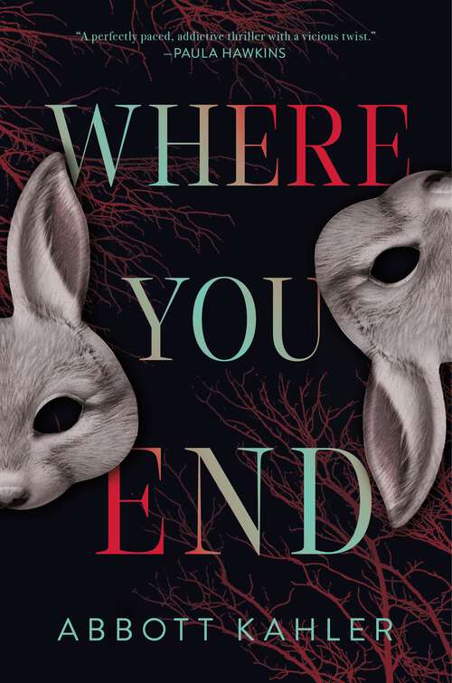 Book cover of Where You End: A Novel