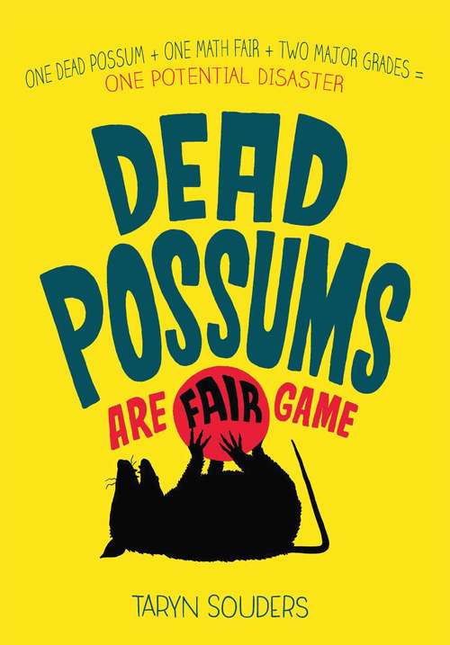 Book cover of Dead Possums Are Fair Game