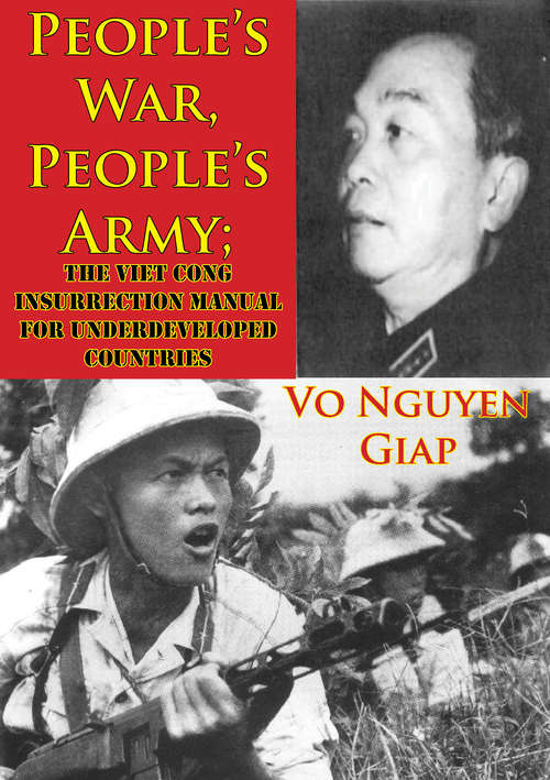 Book cover of People’s War, People’s Army; The Viet Cong Insurrection Manual For Underdeveloped Countries