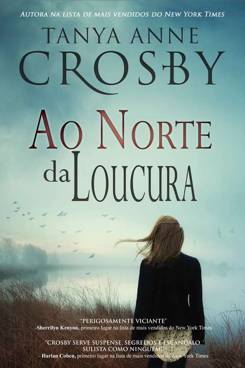 Book cover of Ao Norte da Loucura