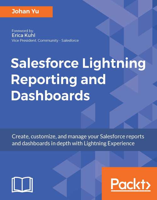 Book cover of Salesforce Lightning Reporting and Dashboards