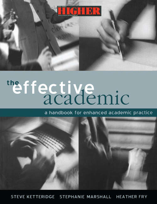 The Effective Academic: A Handbook for Enhanced Academic Practice
