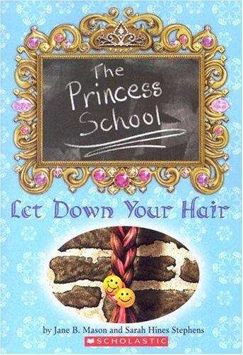 Let Down Your Hair (The Princess School)