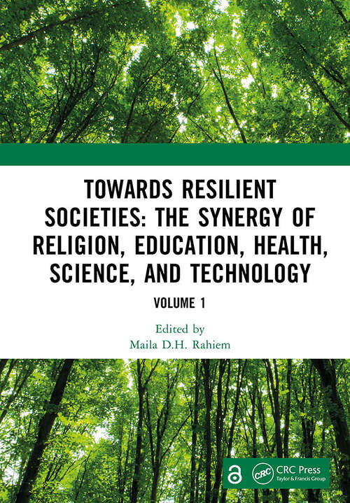Book cover of Towards Resilient Societies: Proceedings of the International Conference on Innovative Interdisciplinary Science for Inclusive and Sustainable Future (GreenThink 2024), Jakarta, Indonesia, September 12th—13th, 2024 (Volume 1) (1)