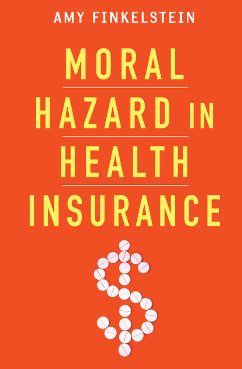 Book cover of Moral Hazard in Health Insurance