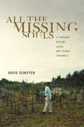 All the Missing Souls: A Personal History of the War Crimes Tribunals (Human Rights and Crimes against Humanity #18)