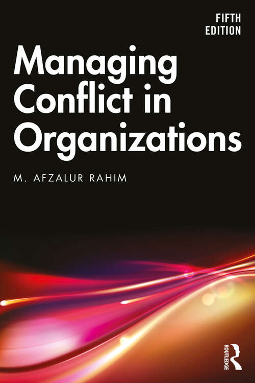 Book cover of Managing Conflict in Organizations (4)