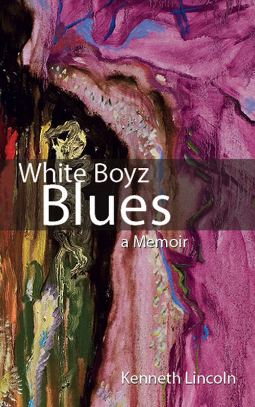 Book cover of White Boyz Blues