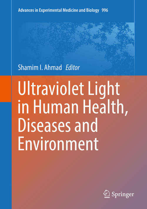 Ultraviolet Light in Human Health, Diseases and Environment