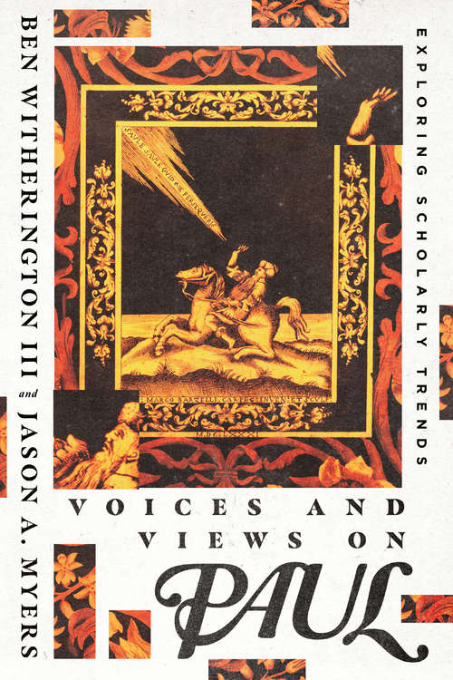 Book cover of Voices and Views on Paul: Exploring Scholarly Trends