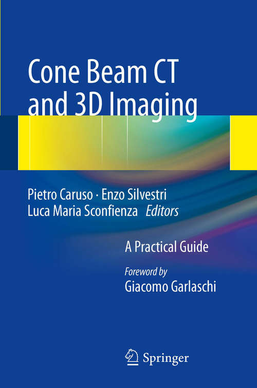 Cone Beam CT and 3D imaging: A Practical Guide