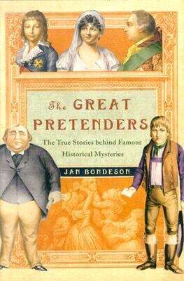 Book cover of The Great Pretenders: True Stories Behind Famous Historical Mysteries