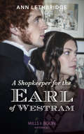 A Shopkeeper for the Earl of Westram (The\widows Of Westram Ser.)