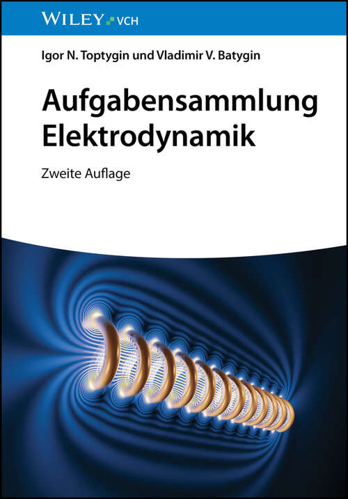 Book cover of Aufgabensammlung Elektrodynamik (2. Auflage)