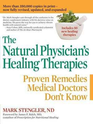 Book cover of The Natural Physician's Healing Therapies: Proven Remedies Medical Doctors Don't Know