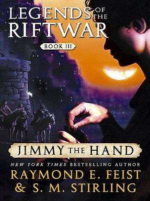 Book cover of Jimmy the Hand (Legends of the Riftwar #3)