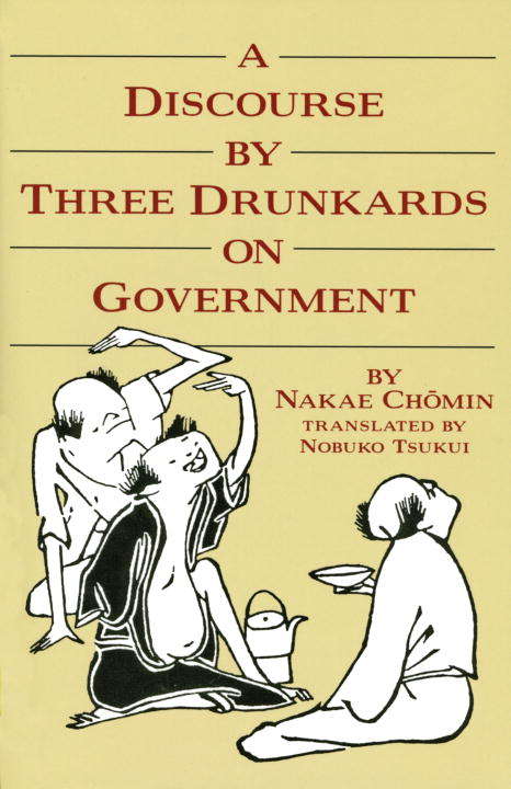 Book cover of A Discourse by Three Drunkards on Government