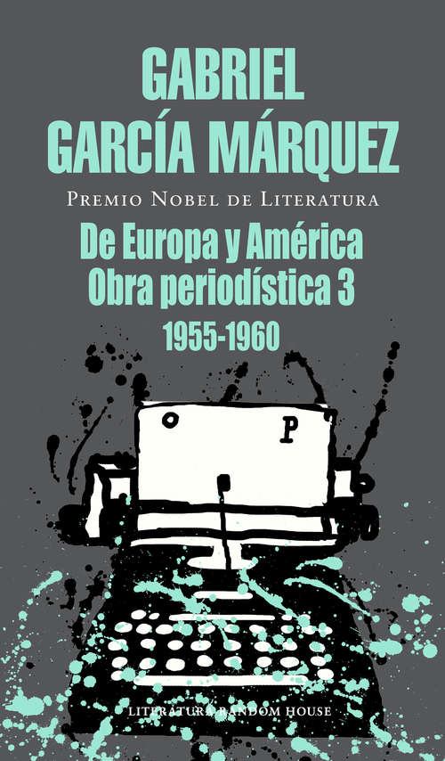 Book cover of De Europa y América: Obra periodística, 3 (1955-1960)