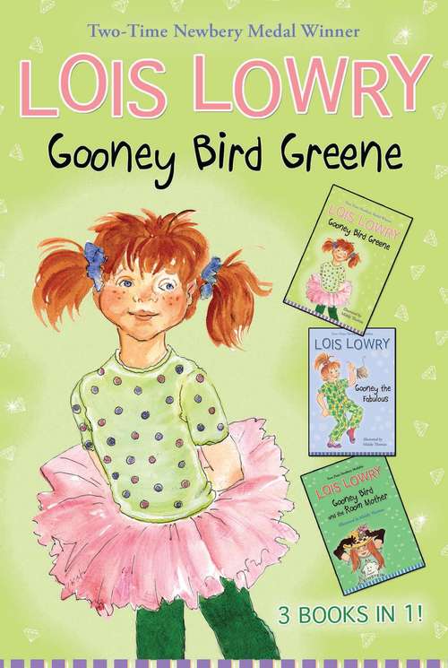 Gooney Bird Greene Three Books in One!: (Gooney Bird Greene, Gooney Bird and the Room Mother, Gooney the Fabulous) (Gooney Bird Greene)