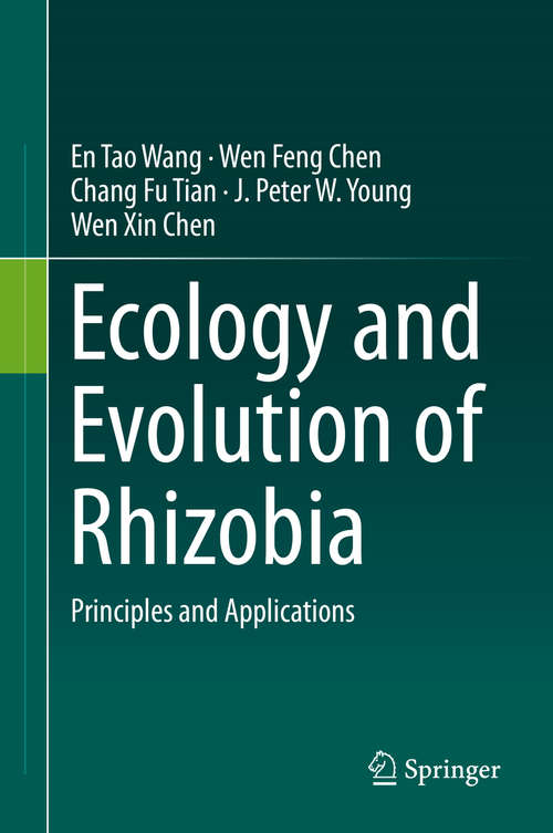 Ecology and Evolution of Rhizobia: Principles and Applications