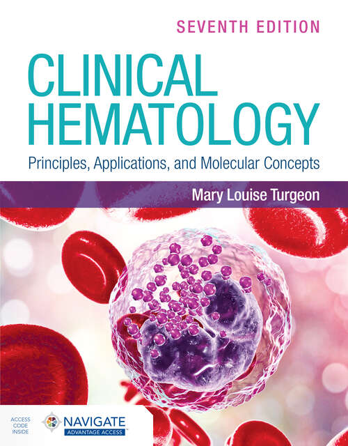 Book cover of Clinical Hematology: Principles, Applications, and Molecular Concepts (7)