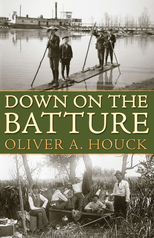 Book cover of Down on the Batture (EPUB Single)