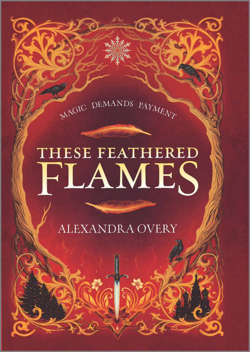 Book cover of These Feathered Flames (Original) (These Feathered Flames #1)