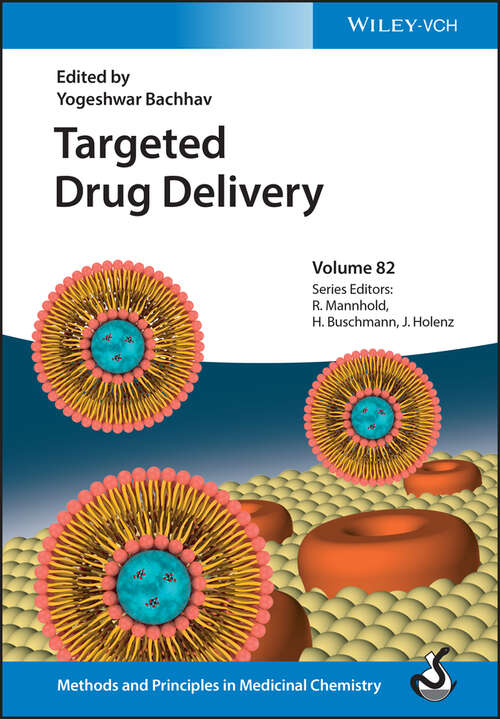 Targeted Drug Delivery (Methods & Principles in Medicinal Chemistry)