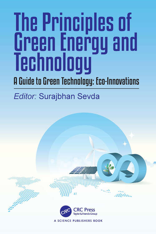 Book cover of The Principles of Green Energy and Technology, Volume 2: A Guide to Green Technology: Eco-Innovations (1)