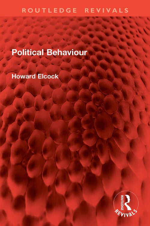 Book cover of Political Behaviour (1) (Routledge Revivals)