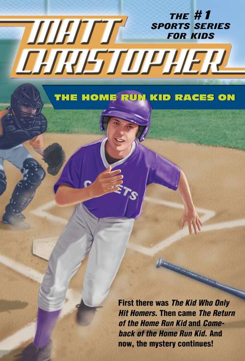 Book cover of The Home Run Kid Races On