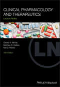 Clinical Pharmacology and Therapeutics (Lecture Notes #64)