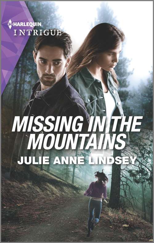 Book cover of Missing in the Mountains: Conflicting Evidence (the Mighty Mckenzies) / Missing In The Mountains (fortress Defense) (Original) (Fortress Defense #2)