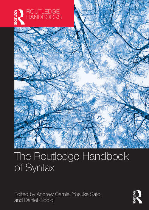 The Routledge Handbook of Syntax (Routledge Handbooks in Linguistics)