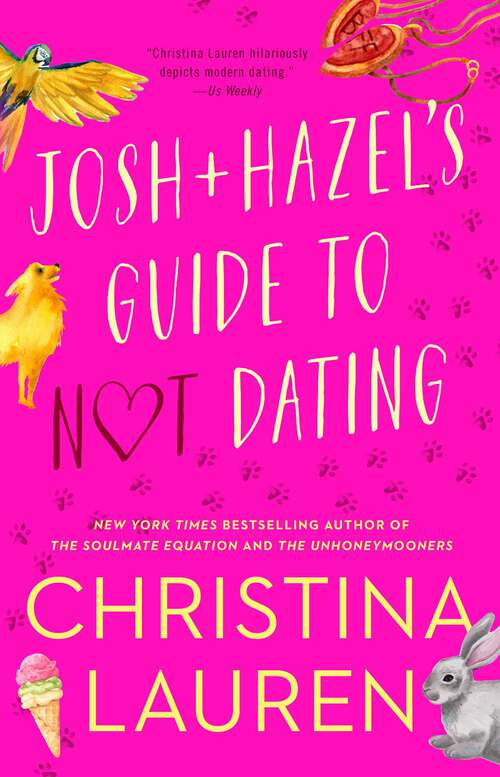 Book cover of Josh and Hazel's Guide to Not Dating