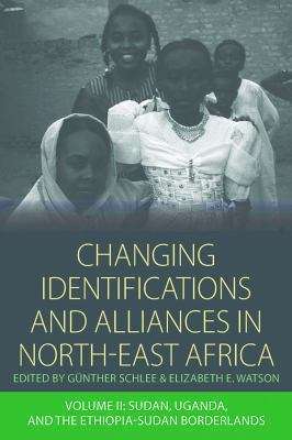 Changing Identifications And Alliances In North-east Africa